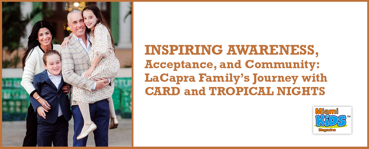 LaCapra Family - Miami Kids Magazine article